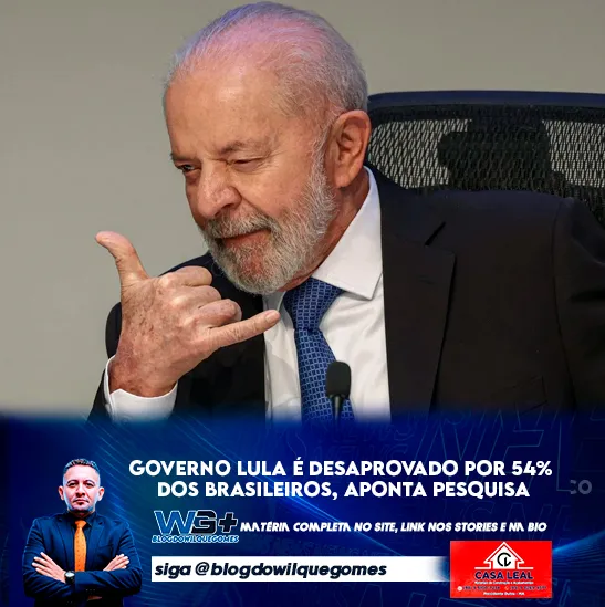 O governo Lula é desaprovado por 54% da população brasileira, aponta nova rodada da pesquisa