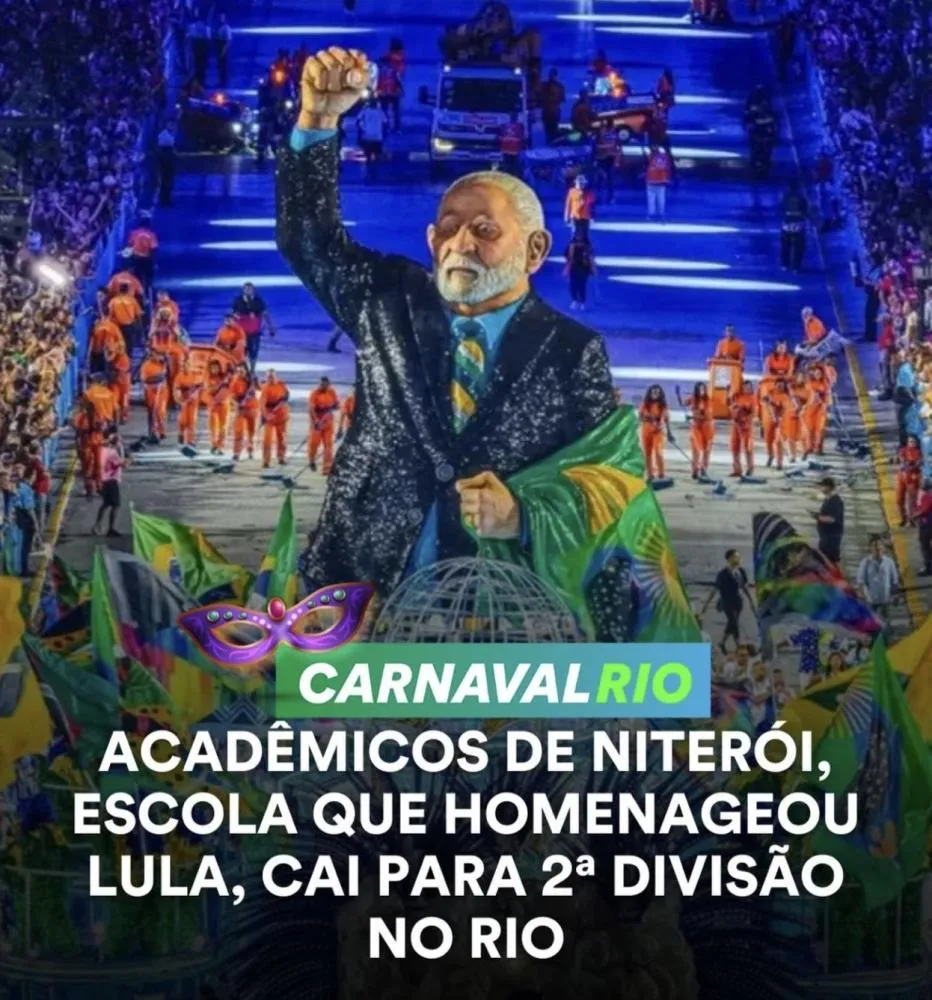 Acadêmicos de Niteroi, escola de samba que homenageou Lula, cai pra segunda divisão do Carnaval 